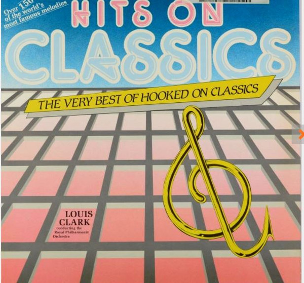 hits on classics – the very best of hooked on classics