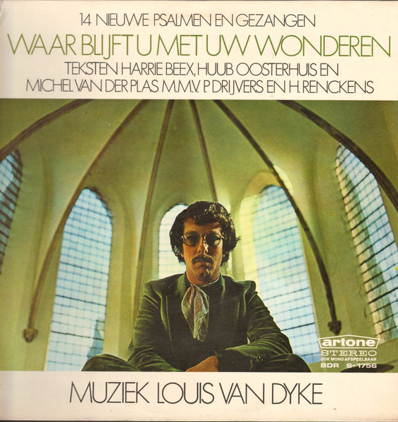 waar blijft u met uw wonderen (14 psalmen en gezangen)
