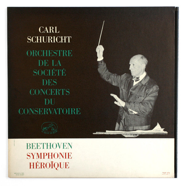 carl schuricht, orchestre de la société des concerts du conservatoire - beethoven  - symphonie héroïque