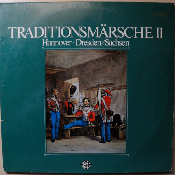 traditionsmärsche ii (hannover • dresden/sachsen)