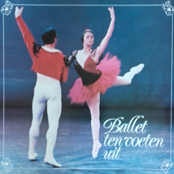 ballet ten voeten uit