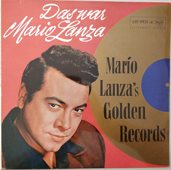 das war mario lanza (mario lanza’s golden records)