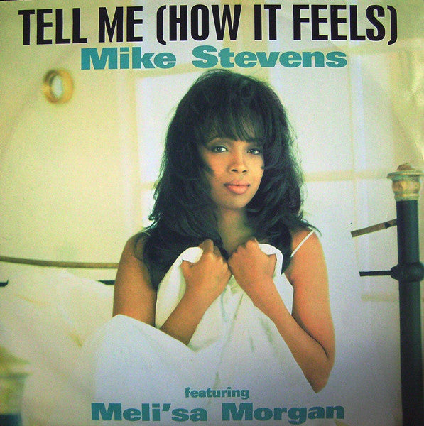 tell me (how it feels) 12