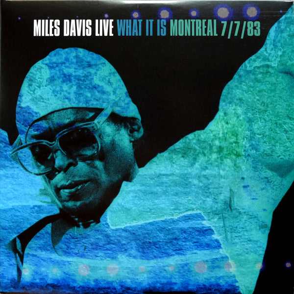 miles davis live (what it is) (montreal 7 7 83)