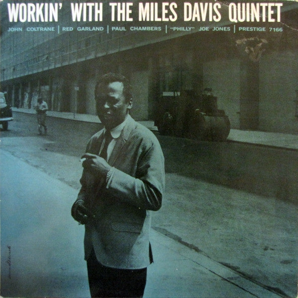 workin' with the miles davis quintet