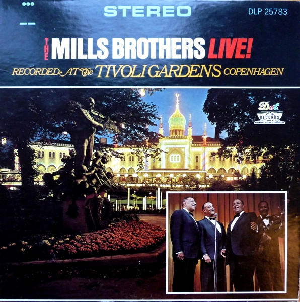 the mills brothers live! recorded at the tivoli gardens copenhagen