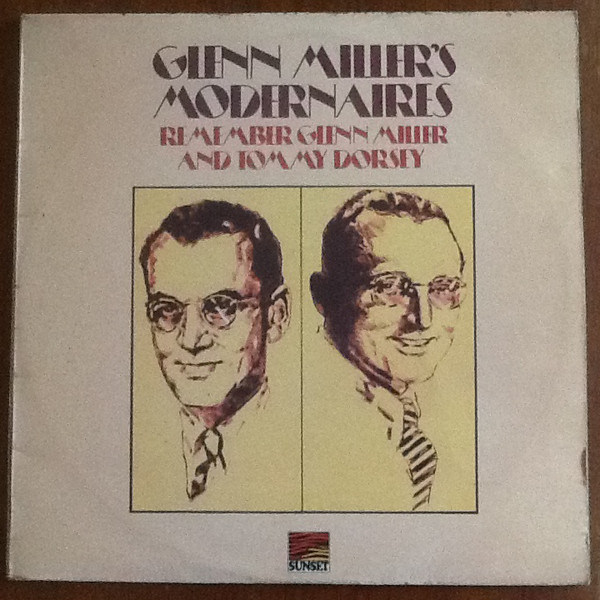 remember glenn miller and tommy dorsey