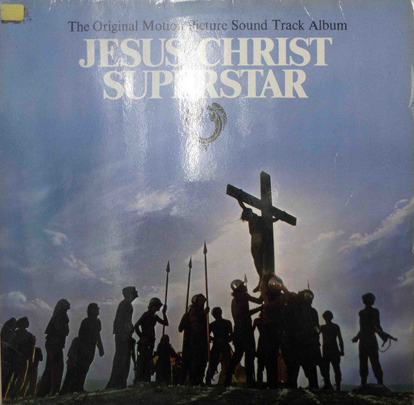 jesus christ superstar (the original motion picture sound track album)