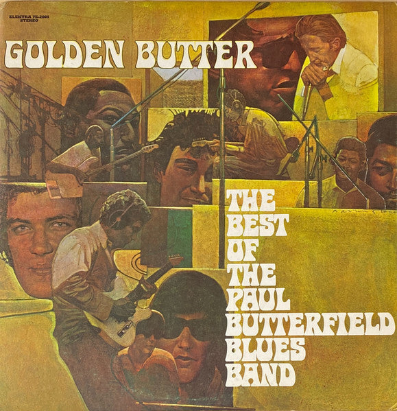 golden butter / the best of the paul butterfield blues band