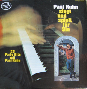 paul kuhn singt und spielt für sie (28 party hits mit paul kuhn)
