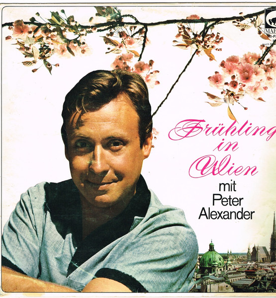 frühling in wien mit peter alexander