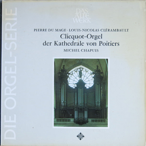clicquot-orgel der kathedrale von poitiers