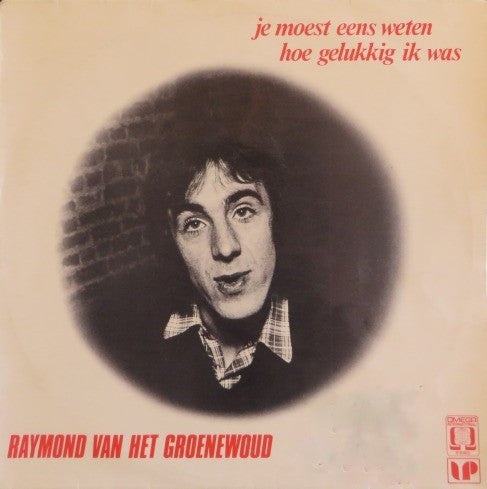 je moest eens weten hoe gelukkig ik was