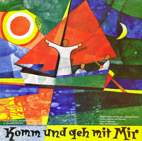 komm und geh mit mir