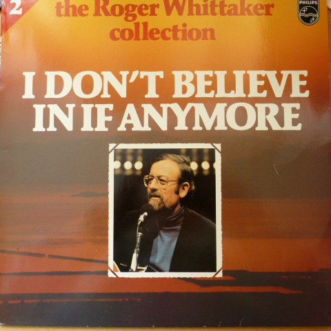 i don’t believe in if anymore
