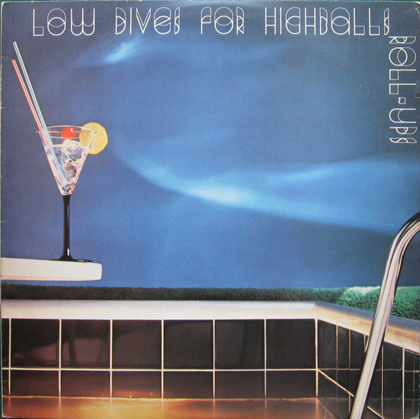 low dives for highballs