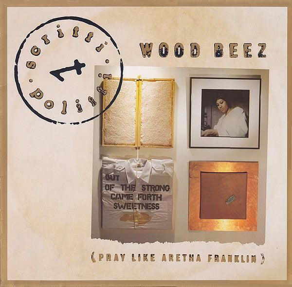 wood beez (pray like aretha franklin) 12