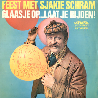 feest met sjakie schram – glaasje op… laat je rijden