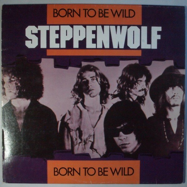 born to be wild