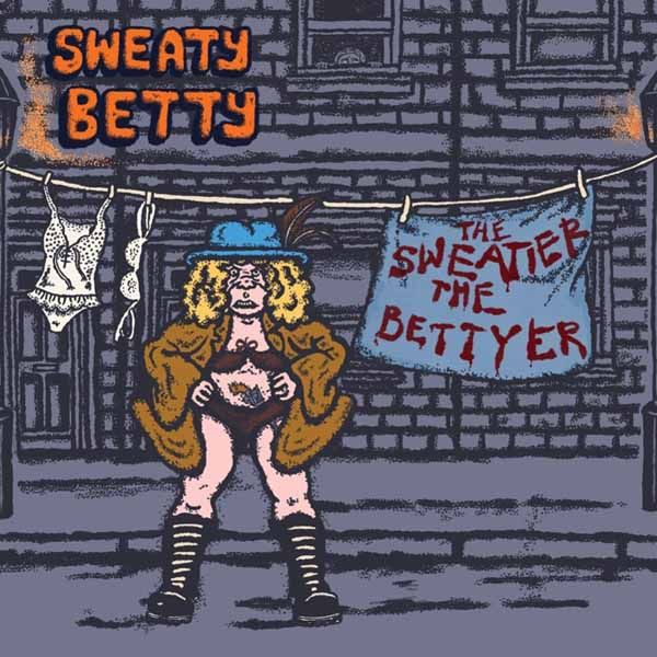 the sweatier the bettyer