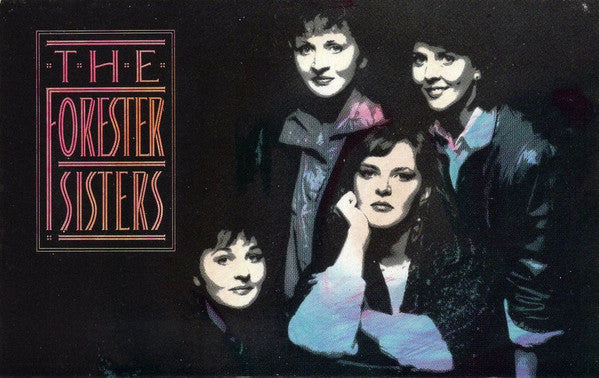 the forester sisters