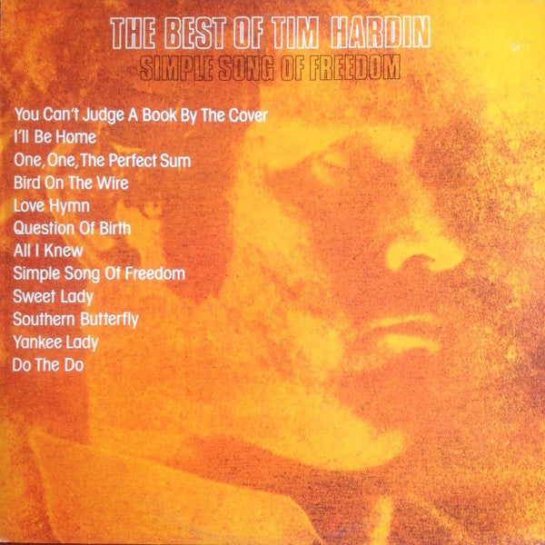 the best of tim hardin / simple song of freedom