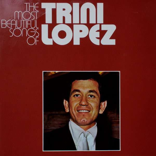 the most beautiful songs of trini lopez