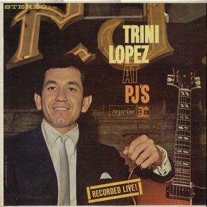trini lopez at pj's