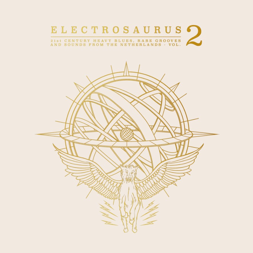 electrosaurus. 21st century heavy blues, rare grooves & sounds from the netherlands – vol. 1