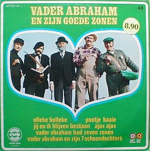 veel liefs van … vader abraham, en zijn goede zonen