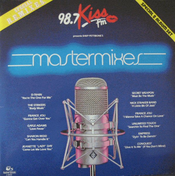 98.7 kiss fm presents shep pettibone's mastermixes (special r.e.m.i.x.e.s.)