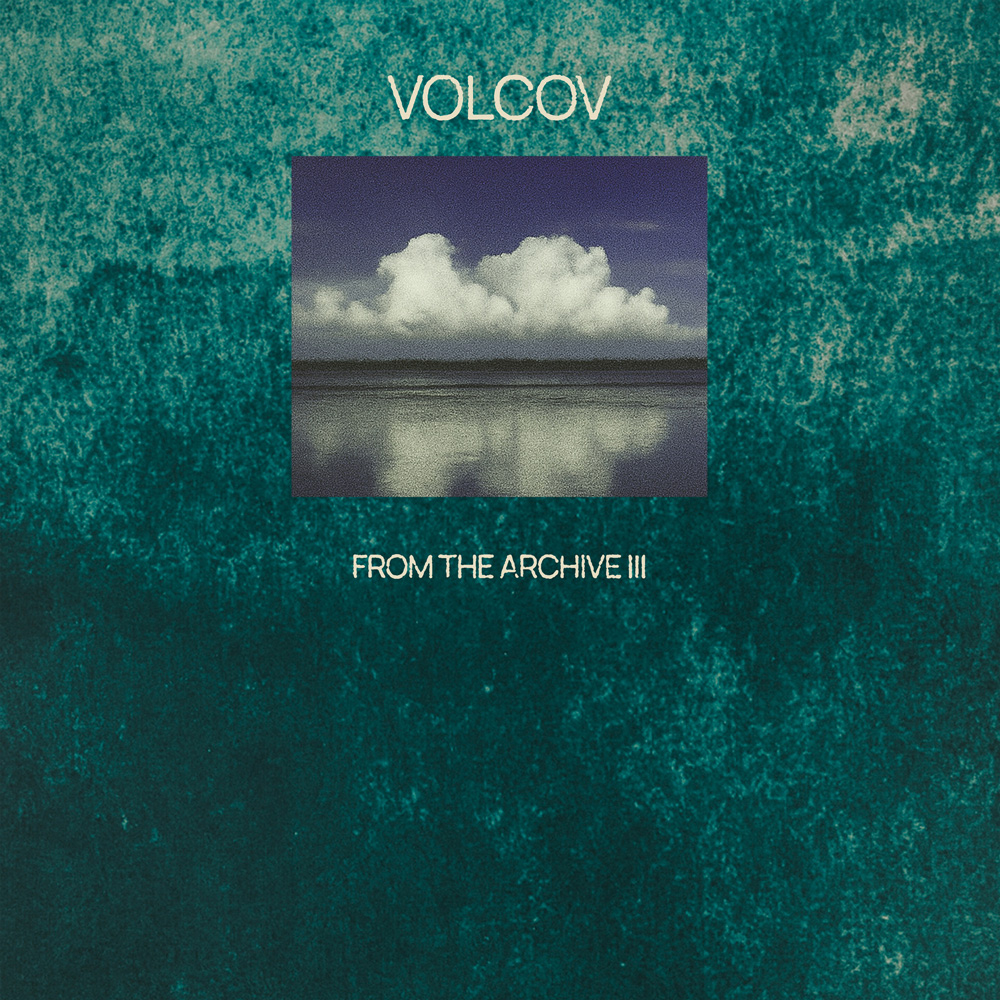 from the archive vol. 3… compiled by volcov