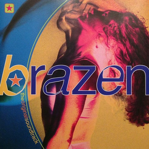 brazen (the original soundtrack)