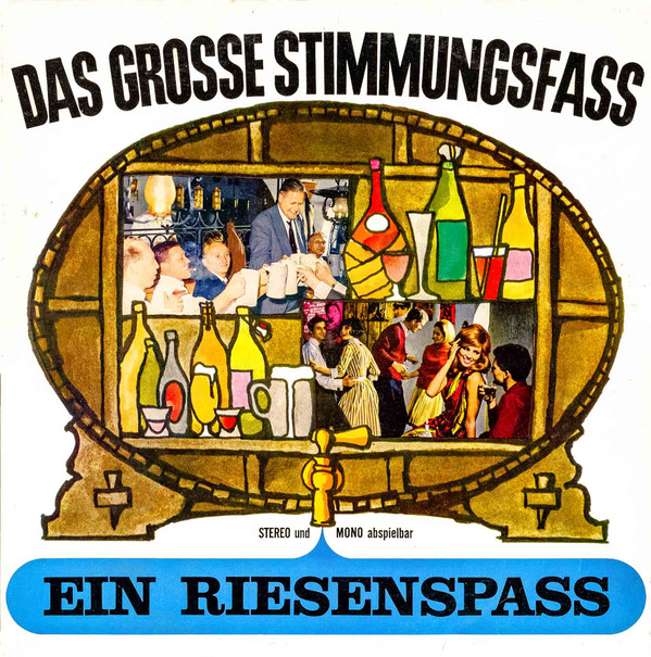 das grosse stimmungsfass (ein riesenspass)
