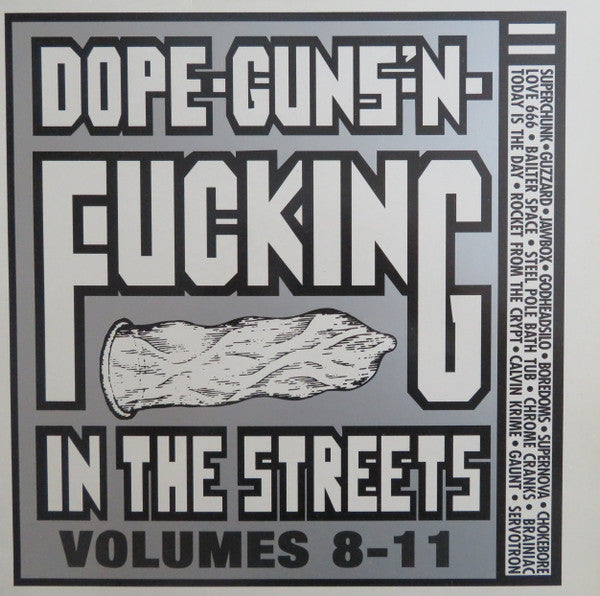 dope-guns-'n-fucking in the streets volumes 8-11
