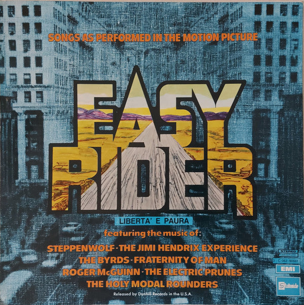 easy rider (songs as performed in the motion picture) libertà e paura