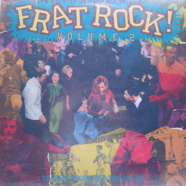frat rock! volume 2 the greatest rock 'n' roll party tunes of all time (lp)