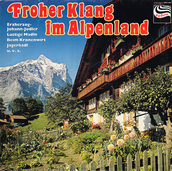 froher klang im alpenland