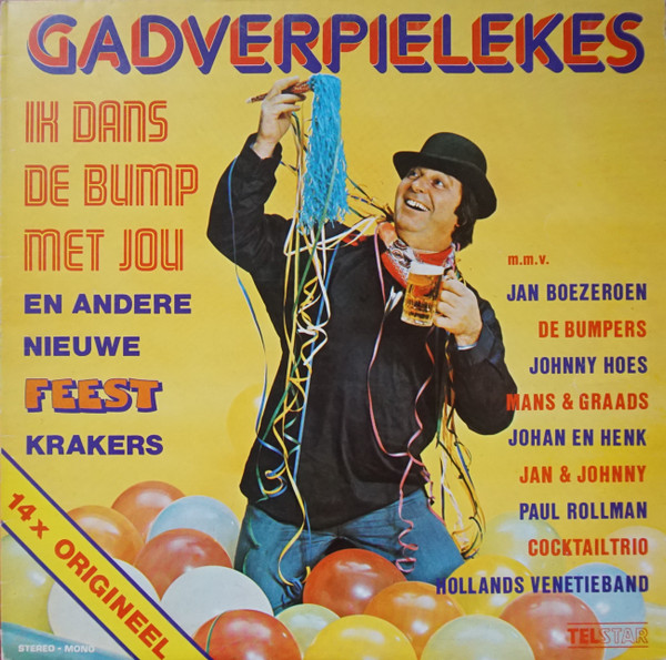 gadverpielekes, ik dans de bump met jou en andere nieuwe feestkrakers