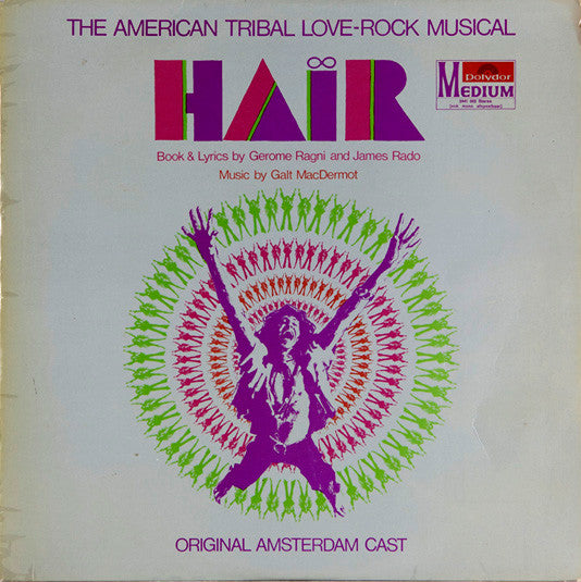hair - the american tribal love-rock musical - original amsterdam cast
