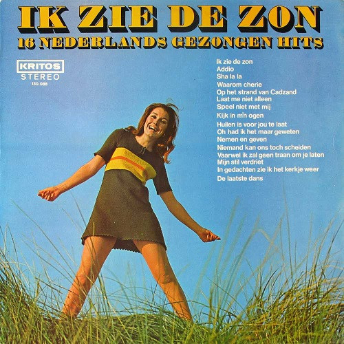 ik zie de zon – 16 nederlands gezongen hits