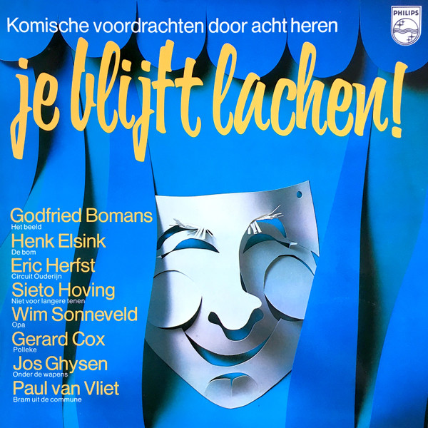 je blijft lachen!