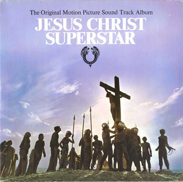 jesus christ superstar (the original motion picture sound track album)