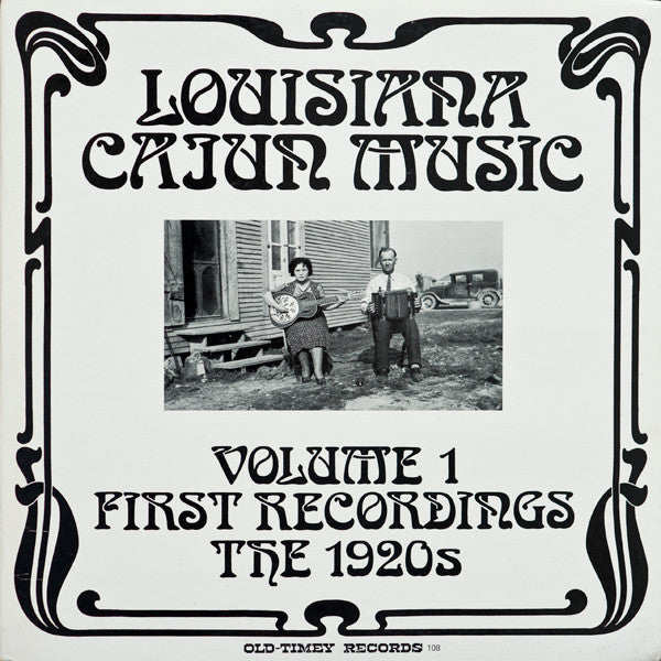 louisiana cajun music volume 1: first recordings - the 1920's