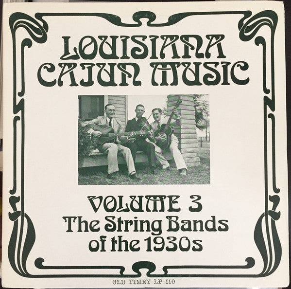 louisiana cajun music volume 3 (the string bands of the 1930s)