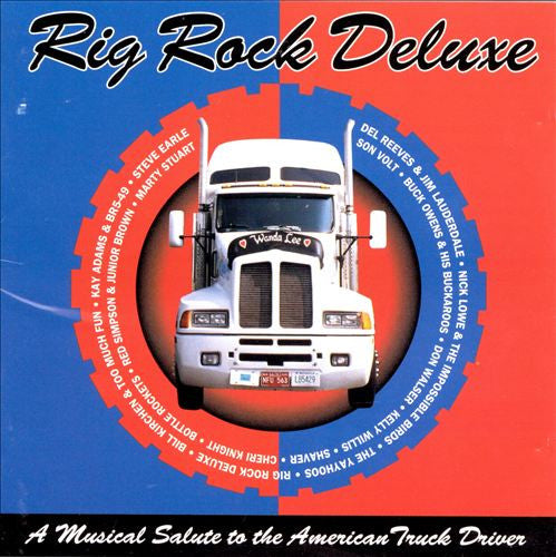 rig rock deluxe (a musical salute to the american truck driver) cd, comp