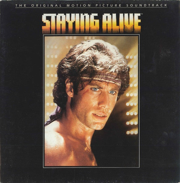 the original motion picture soundtrack - staying alive