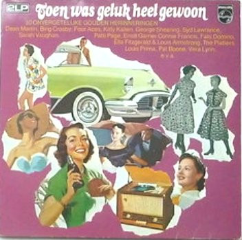 toen was geluk heel gewoon