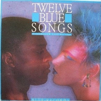 twelve blue songs
