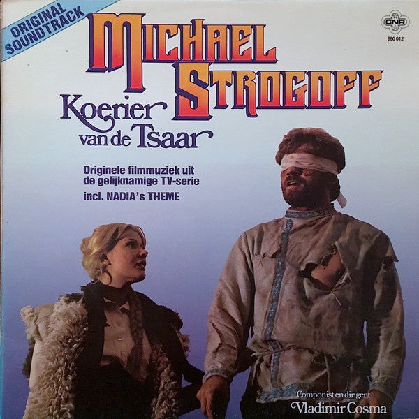 michael strogoff (original soundtrack koerier van de tsaar)